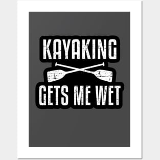 Kayaking Gets Me Wet Funny Kayak Kayaker Gift Vintage Posters and Art